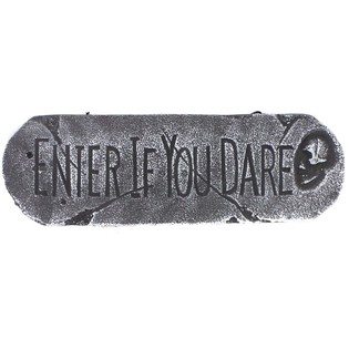 PAPAN DEKORASI "ENTER IF YOU DARE" (1 pc)